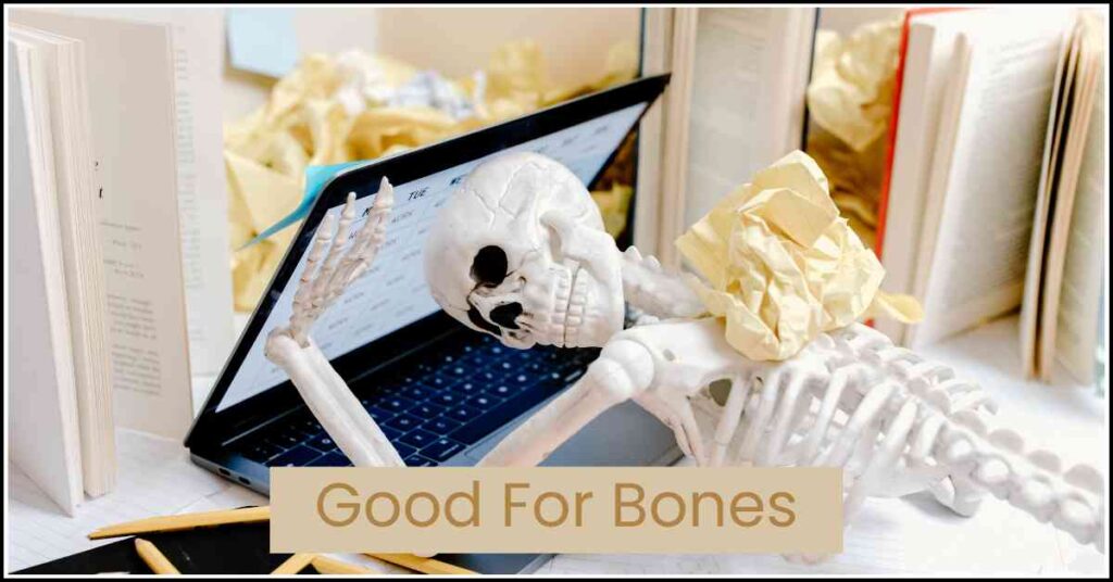 improve bones for healthy body
